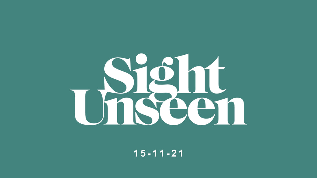 Sight Unseen