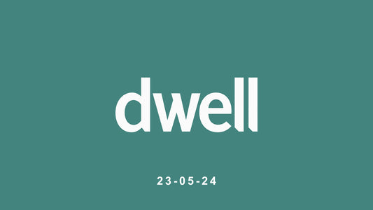 Dwell